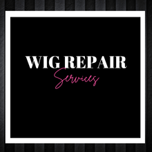 Load image into Gallery viewer, Wig Repair